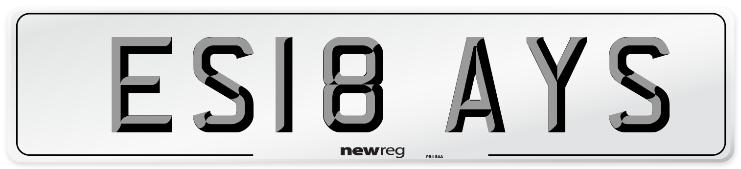ES18 AYS Number Plate from New Reg